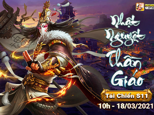 Đông Tà 3D Tái Chiến S11 Nhật Nguyệt Thần Giáo