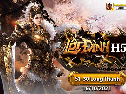 Lôi Đình H5 Gộp Server S1-30 Long Thành