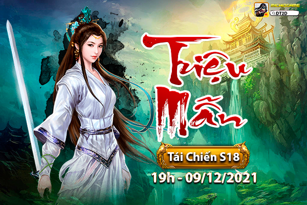 Tái Chiến S18 Triệu Mẫn