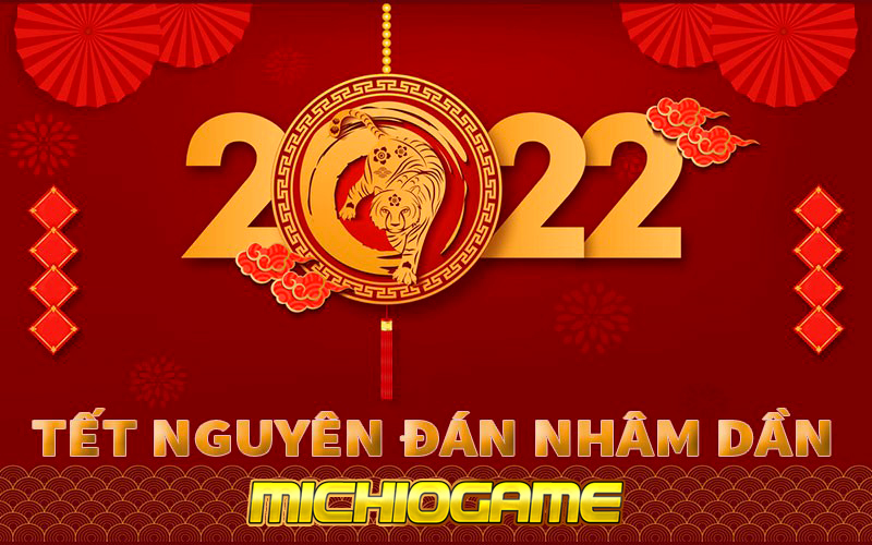 Mừng Xuân Nhâm Dần 2022